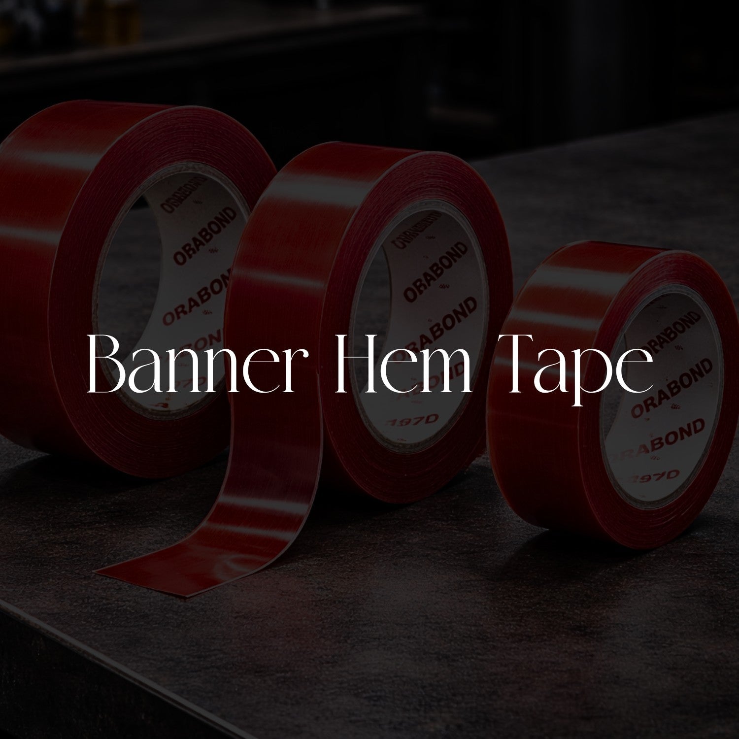Banner Hem Tape - SFPlasticSignSupply